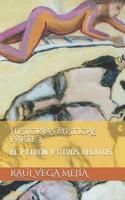 Historias M�sticas Parte 3: El Patr�n Y Otros Relatos 1070433144 Book Cover