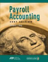 Payroll Accounting 2007 (with Payroll CD and ADP CD) (Payroll Accounting) 0324638248 Book Cover