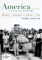 America: A Concise History, Volume 2: Since 1865 0312256140 Book Cover