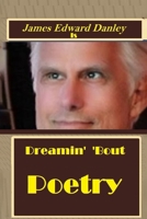 Dreamin' 'Bout Poetry B0HGKTZWZN Book Cover