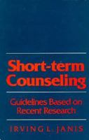 Short-Term Counseling: Guidelines Based on Recent Research 0300031254 Book Cover