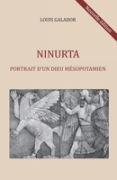 Ninurta : Portrait d'un dieu mésopotamien B096TRRMPG Book Cover