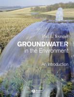 Groundwater in the Environment: An Introduction 1405121432 Book Cover