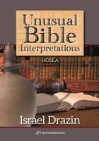 Unusual Bible Interpretations: Hosea 9652298883 Book Cover