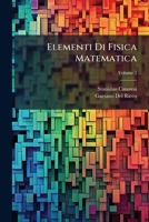 Elementi Di Fisica Matematica, Volume 2 1147557322 Book Cover