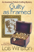 Guilty as Framed 1940795575 Book Cover