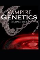 Vampire Genetics 1799165426 Book Cover