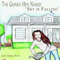 The Guinea Hen Named "Sky is Falling" 1420873792 Book Cover