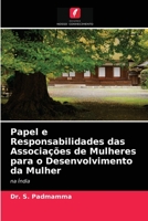 Papel e Responsabilidades das Associações de Mulheres para o Desenvolvimento da Mulher 6203392693 Book Cover