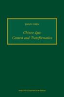 Chinese Law: Context and Transformation 9004165045 Book Cover