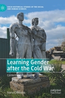 Learning Gender after the Cold War: Contentious Feminisms 3030978877 Book Cover