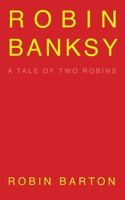 ROBIN BANKSY B098WL7JJ1 Book Cover