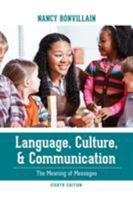 Language, Culture, and Communication: The Meaning of Messages 0135135680 Book Cover