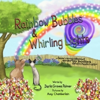 Rainbow Bubbles & Whirling Lights 0615210430 Book Cover