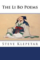 The Li Bo Poems 1530646103 Book Cover