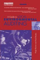 A Guide to Local Environmental Auditing 1853832340 Book Cover