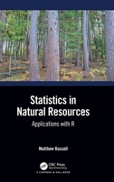Statistics in Natural Resources: Applications with R 1032258780 Book Cover
