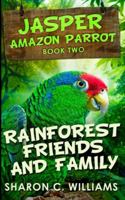 Rainforest Friends And Family 1628681292 Book Cover