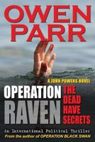 The Dead Have Secrets: A John Powers Novel 1523823097 Book Cover