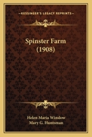 Spinster Farm 1179941314 Book Cover