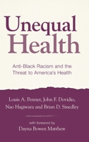 Unequal Health: Anti-Black Racism and the Threat to America's Health 1316519481 Book Cover