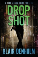 Drop Shot B0B6LMSDGH Book Cover