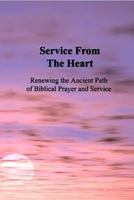 Service From the Heart 0615164021 Book Cover