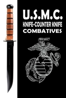 USMC Knife Counter Knife Combatives 1387150979 Book Cover