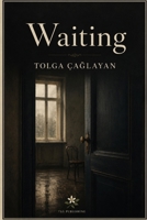 The Waiting B0G6THKNXY Book Cover