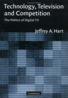 Technology, Television, and Competition: The Politics of Digital TV 0521033551 Book Cover