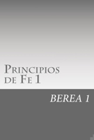 Principios de Fe 1 1727280385 Book Cover