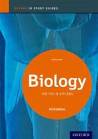 Ib Biology Study Guide: 2014 Edition: Oxford Ib Diploma Program 0198393512 Book Cover