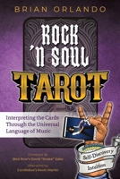 Rock 'n Soul Tarot : Interpreting the Cards Through the Universal Language of Music 1958481521 Book Cover