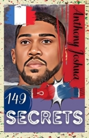 Anthony Joshua: 149 Secrets B09TDW4WTF Book Cover