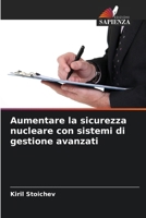 Aumentare la sicurezza nucleare con sistemi di gestione avanzati 6209063748 Book Cover