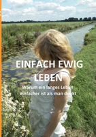 Einfach ewig leben 3756881555 Book Cover