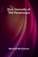 Dick Donnelly Of The Paratroops 9369050469 Book Cover