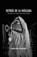 Detrás de la Máscara 1678100579 Book Cover