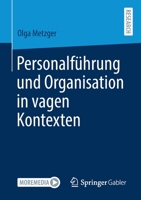 Personalf?hrung und Organisation in Vagen Kontexten 3658325232 Book Cover