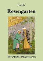 Rosengarten: (Golestan) 3743723018 Book Cover