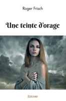 Une teinte d'orage (French Edition) 2414588012 Book Cover