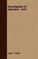 Encyclopedia of Literature - Vol I 1406701351 Book Cover