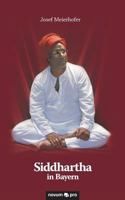 Siddhartha in Bayern 395840605X Book Cover