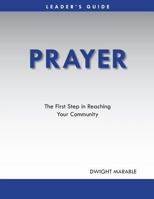 Prayer: Leader's Guide 1938777050 Book Cover