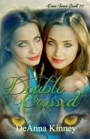 Double Crossed 1974537110 Book Cover