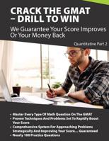 Crack the GMAT - Drill to Win: Quantitative Part II 1548458333 Book Cover