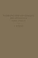 Nahrung Und Ernahrung Des Menschen: Kur?es Lehrbuch 3642984843 Book Cover