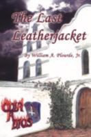 The Last Leatherjacket 1434365522 Book Cover