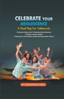 Celebrate Your Adolescence B0C22LGH3N Book Cover