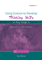 Using Science to Develop Thinking Skills at Key Stage 3 1843120372 Book Cover